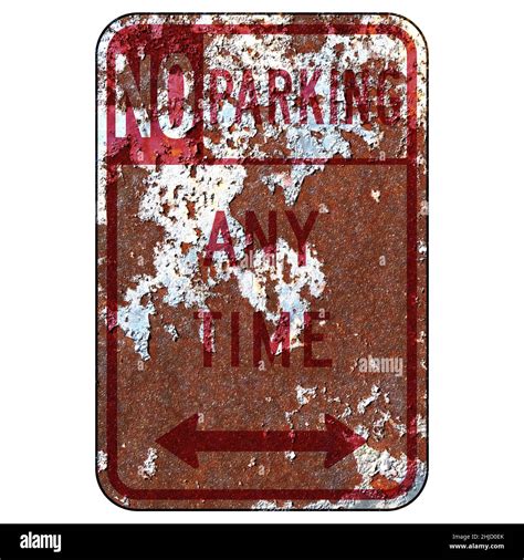 Old Rusty American Road Sign No Parking Any Time New York Stock Photo