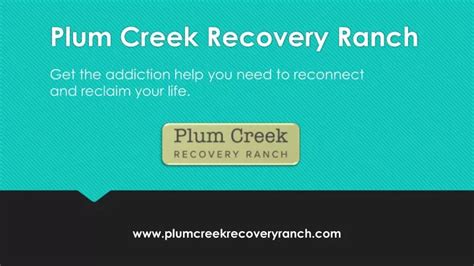 Ppt Plum Creek Recovery Ranch Powerpoint Presentation Free Download