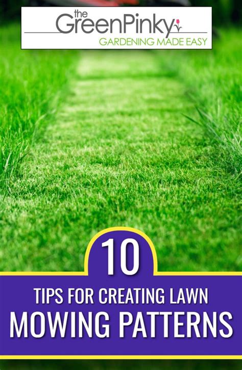 How To Mow Lawn Patterns— 10 Easy Tips For Mowing Patterns