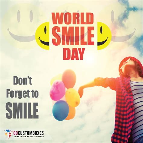 world smile day don t forget to smile world smile day dont forget to smile quote of the day