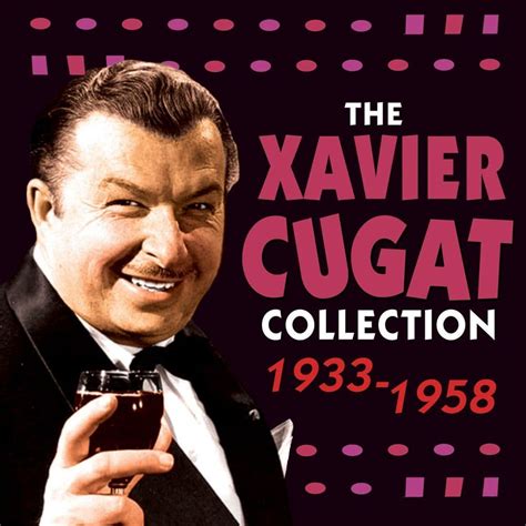 Xavier Cugat Collection 1933 1958 2cd