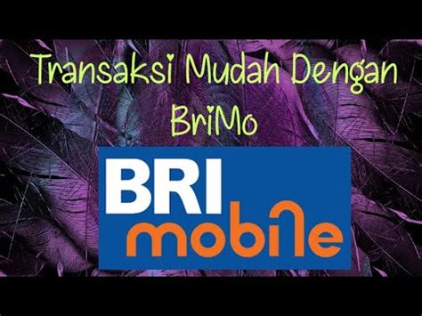 Android aplikasi dibuat oleh pt bank rakyat indonesia (pers untuk menginstal bri mobile pada perangkat android anda, anda harus mengunduh paket instal (.exe untuk windows,.dmg untuk mac,.apk untuk. Mudah dan Cepat Aplikasi Transaksi Dari BRI I BRI MOBILE ...