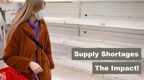 Supply Shortages The Impact Youtube