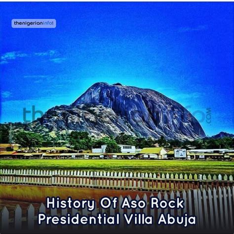 History Of Aso Rock Presidential Villa Abuja 2024 Thenigerianinfo