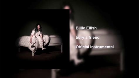 Billie Eilish Bury A Friend Instrumental Clip Youtube