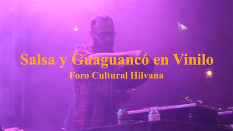 evento salsa y guaguancó 100 vinil youtube