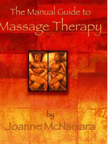 9781412074803 The Manual Guide To Massage Therapy Mcnamara Joanne 1412074800 Abebooks