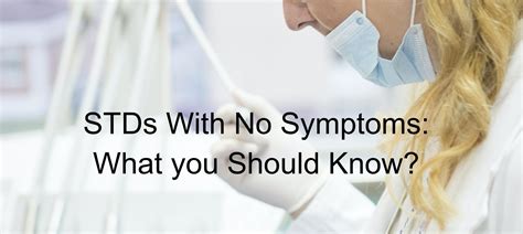 Stds With No Symptoms What You Should Know Embry Womens Health