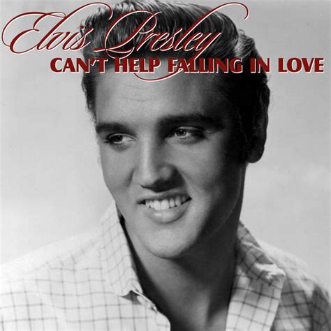 Cant Help Falling In Love Elvis Presley Qobuz