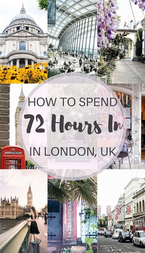 How To Spend Three Days In London Your Complete Guide And Itinerary To