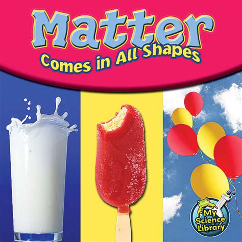 Matter Comes In All Shapes Tcr419416 Teacher Created Resources