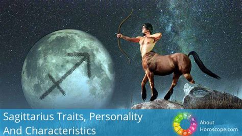 ♐ Sagittarius Traits Personality And Characteristics