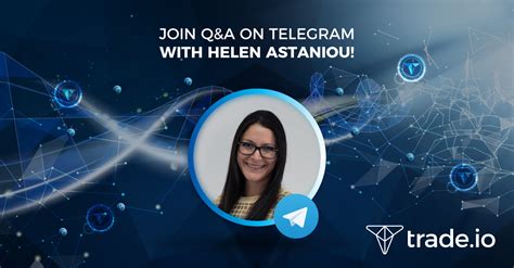 Nah, dibawah ini admin akan memberikan sebuah link supaya kalian biasa menontonnya. Live Q&A with trade.io's CMO, Helen Astaniou, on Telegram ...