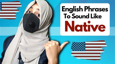 Learn English Phrases And Idioms To Sound Like Native Speaker Increase Fluency English