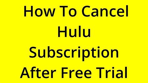 Solved How To Cancel Hulu Subscription After Free Trial Youtube