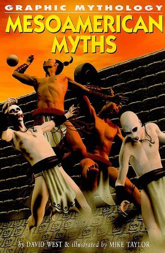 Mesoamerican Myths West David 9781404208148 Abebooks