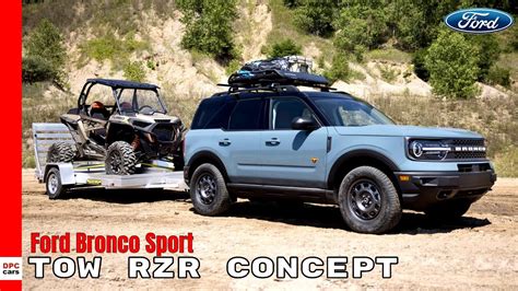 Ford Bronco Sport Tow Rzr Concept Youtube
