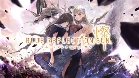 Blue Reflection Sun燦 ティザーpv 第二弾 Youtube