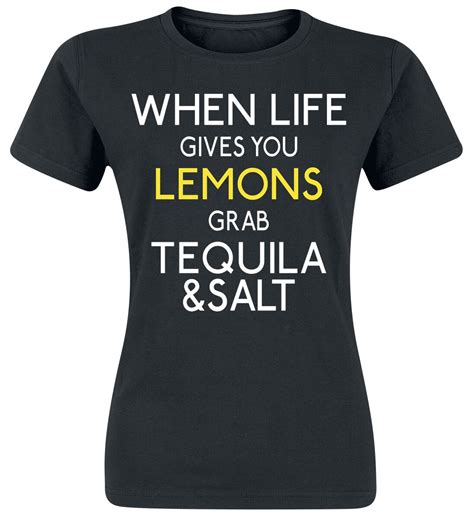When Life Gives You Lemons Grab Tequila & Salt T-shirt | EMP
