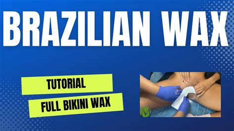 Brazilian Wax Youtube