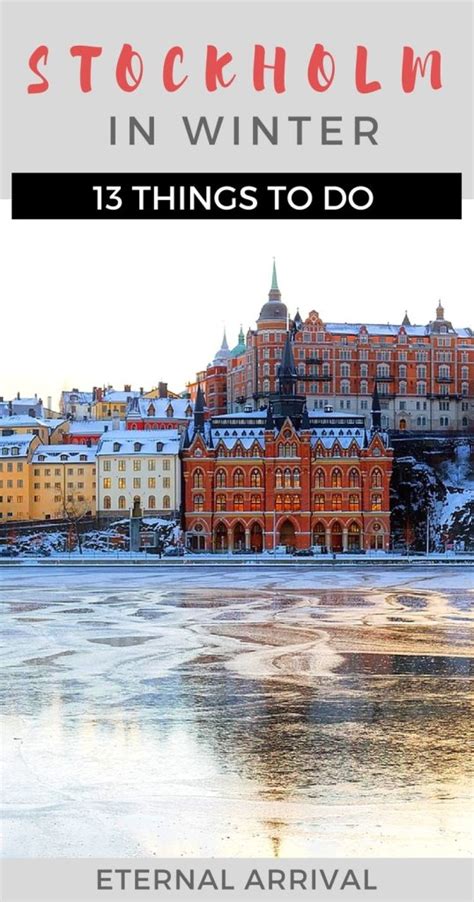 13 wonderful things to do in stockholm in winter eternal arrival