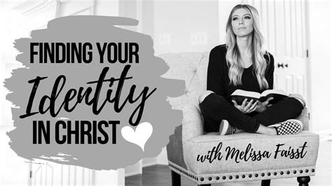 finding your identity in christ youtube