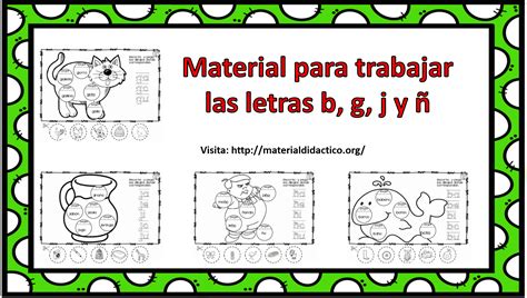 Material Para Trabajar Las Letras B G J Y ñ Material Didáctico Y