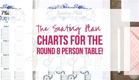 The Seating Plan Charts For The Round 8 Person Table Happily Ever