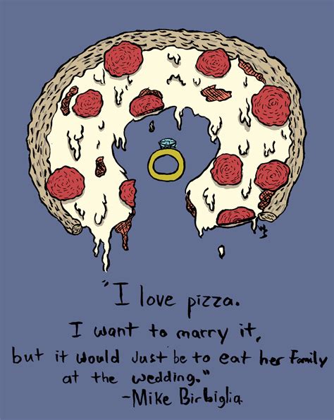 I Love Pizza A Love Poem By Mike Birbiglia Pizza Know Your Meme