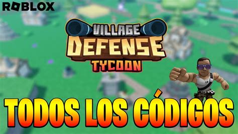 Todos Los CÓdigos De 🏰 Village Defense Tycoon 🏰 Activos Y Actualizados