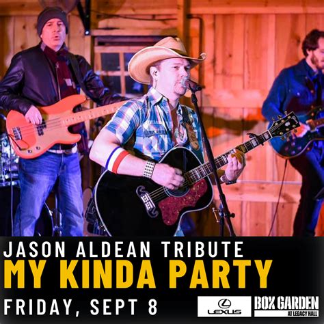 Jason Aldean Tribute My Kinda Party Legacy Hall