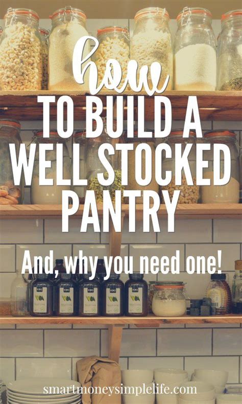 How To Build A Well Stocked Pantry Smart Money Simple Life