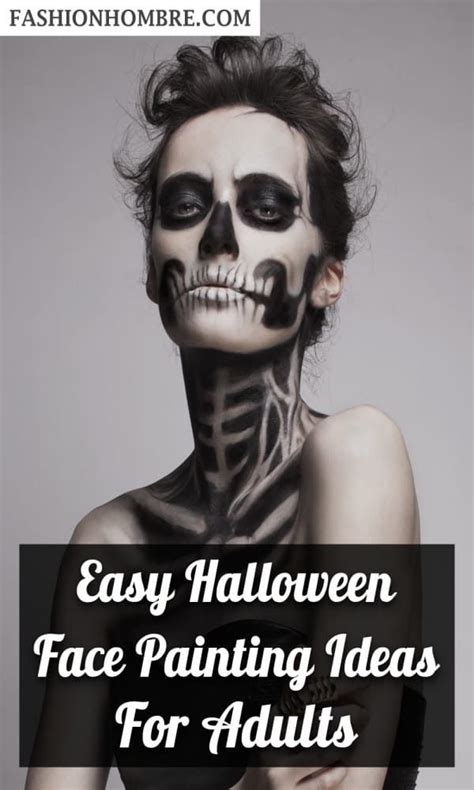 Easy Halloween Face Painting Ideas For Adults Fashion Hombre