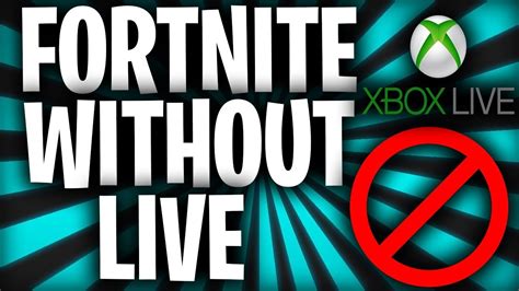 How To Play Fortnite Without Xbox Live Gold Play