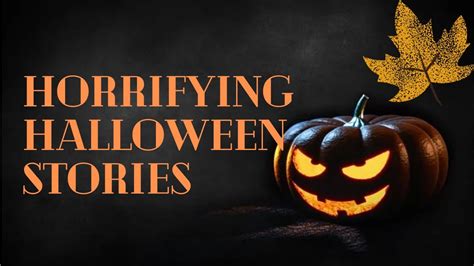 3 Scary Halloween Stories Originals Youtube