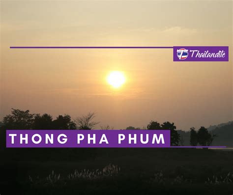 Thong Pha Phum Thailandia Guida