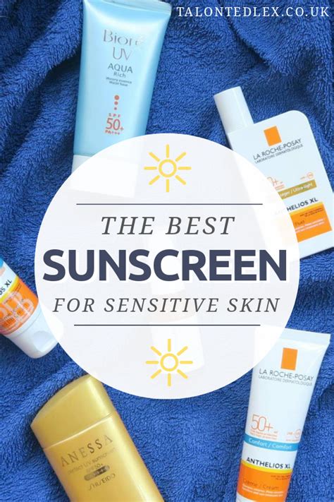 Discover The Best Sunscreen For Sensitive Skin I Have Rosacea And Have