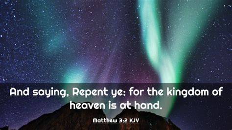 Matthew 32 Kjv 4k Wallpaper And Saying Repent Ye For The Kingdom