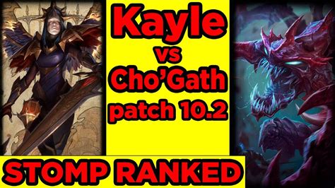 Main Kayle Vs Chogath Stomp Top Ranked Patch 102 League Of Legends