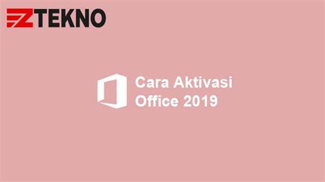 Download office 2019 dari microsoft homepage. √ 3 Cara Aktivasi Office 2019 Secara Permanen dan Gratis!