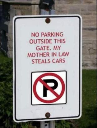 Parking signs may be accompanied with other signs such as those detailed below. 25 Most Funny Sign Board Photos