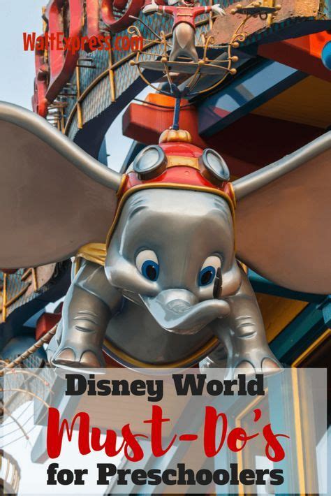 Disney World Must Dos For Preschoolers Disney World Rides Disney