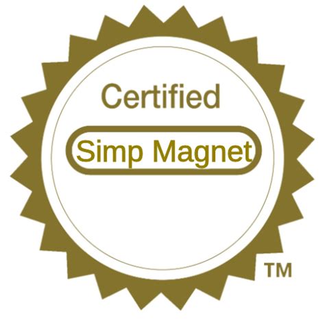 Certified Simp Magnet Blank Template Imgflip