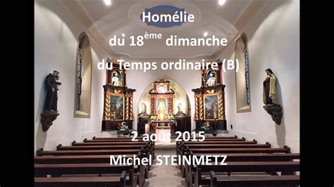 Homélie Du 18ème Dimanche Du Temps Ordinaire B 2 Août 2105 Youtube