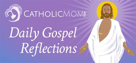 Daily Gospel Reflection For July