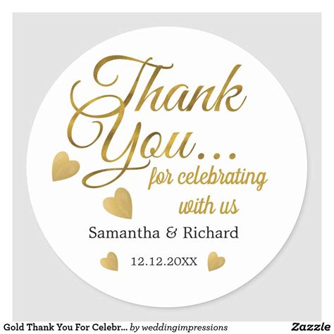 Gold Thank You For Celebrating With Us Wedding Classic Round Sticker