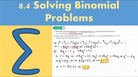 84 Solving Binomial Problems Pure 1 Chapter 8 The Binomial