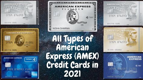 Overview Of All American Express Credit Cards In 2021 Amex Credit Cards All In One Video Youtube