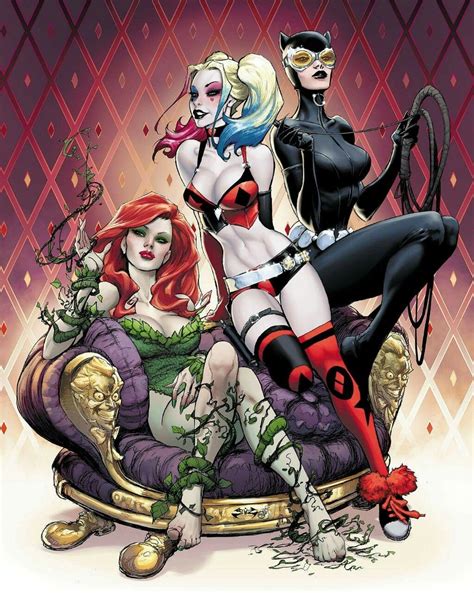 Poison Ivy Harley Quinn Cat Woman By Joe Benitez DC Characters Artists Pinterest
