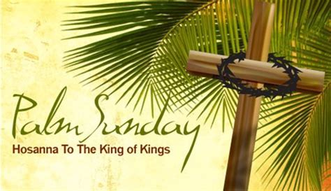 Palm Sunday Hosanna To The King Of Kings Trinity Church